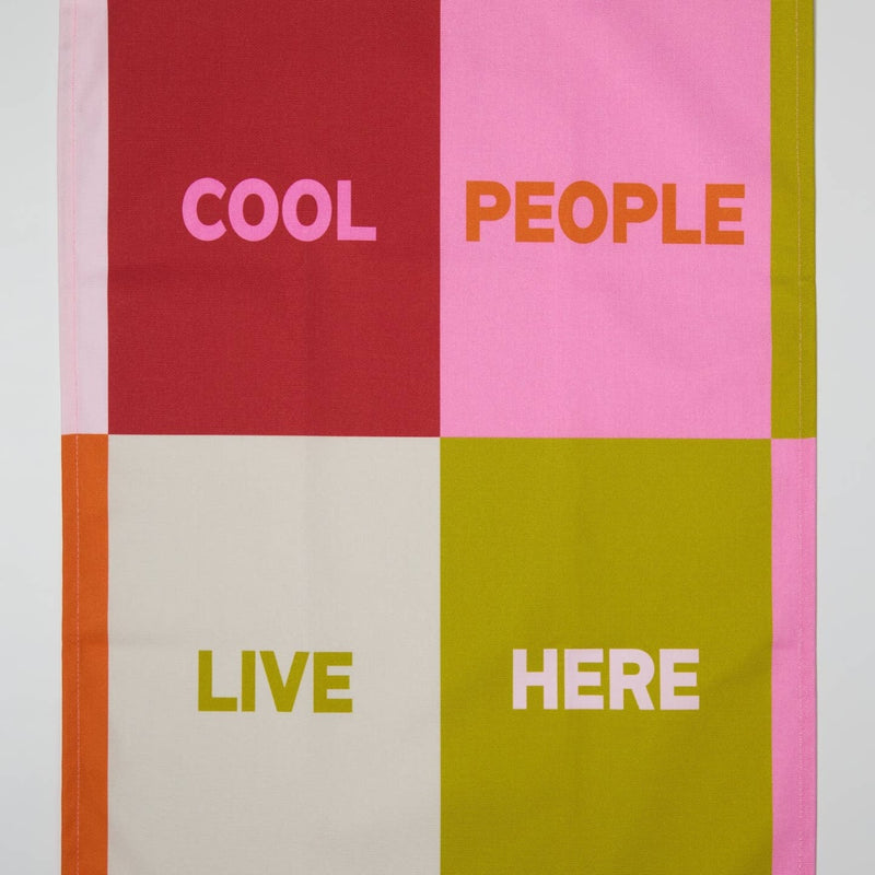 Cool People Live Here Tea Towel